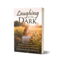 Laughing At The Dark